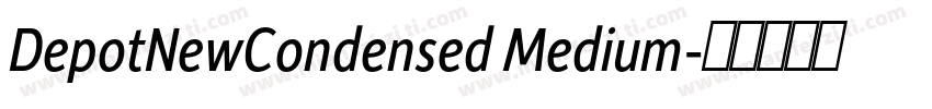 DepotNewCondensed Medium字体转换